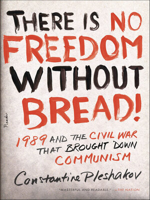 cover image of There Is No Freedom Without Bread!